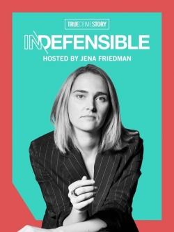 True Crime Story Indefensible-watch