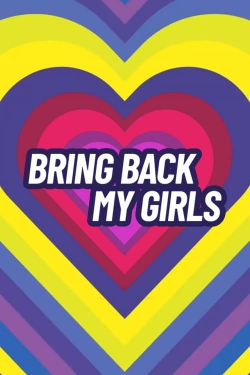 Bring Back My Girls-watch