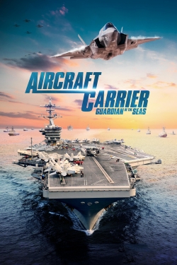 Aircraft Carrier: Guardian of the Seas-watch