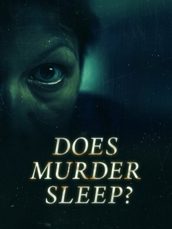 Does Murder Sleep-watch