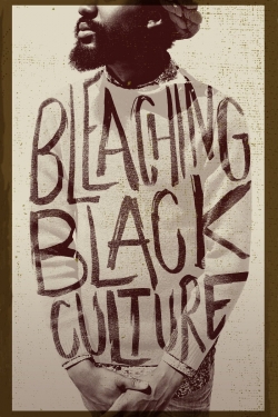 Bleaching Black Culture-watch
