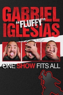 Gabriel Iglesias: One Show Fits All-watch