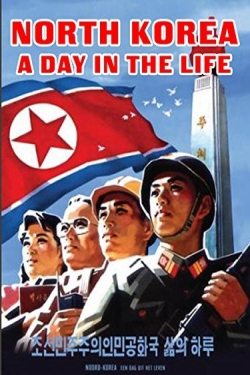 North Korea: A Day in the Life-watch
