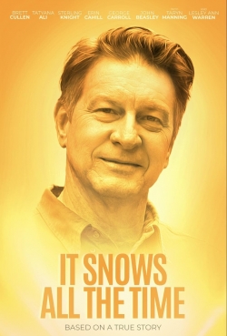It Snows All the Time-watch