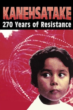 Kanehsatake: 270 Years of Resistance-watch