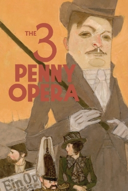 The 3 Penny Opera-watch
