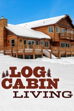 Log Cabin Living-watch