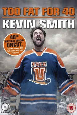 Kevin Smith: Too Fat For 40-watch
