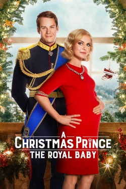 A Christmas Prince: The Royal Baby-watch