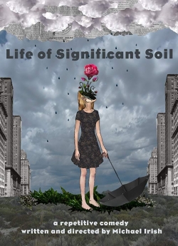 Life of Significant Soil-watch