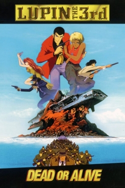 Lupin the Third: Dead or Alive-watch