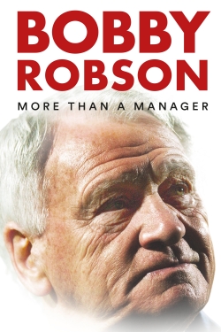 Bobby Robson: More Than a Manager-watch