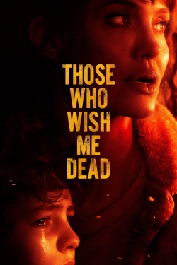 Those Who Wish Me Dead-watch