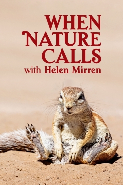 When Nature Calls with Helen Mirren-watch