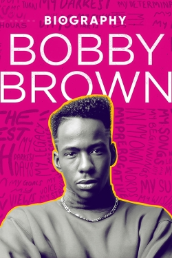 Biography: Bobby Brown-watch