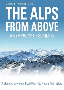 The Alps from Above: Symphony of Summits-watch