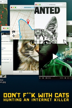 Don't F**k with Cats: Hunting an Internet Killer-watch