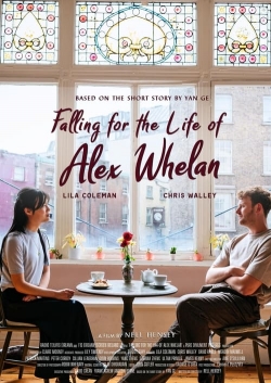 Falling for the Life of Alex Whelan-watch