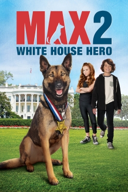 Max 2: White House Hero-watch