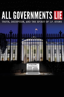 All Governments Lie: Truth, Deception, and the Spirit of I.F. Stone-watch
