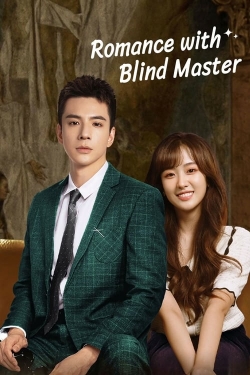 Romance With Blind Master-watch