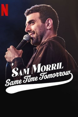 Sam Morril: Same Time Tomorrow-watch