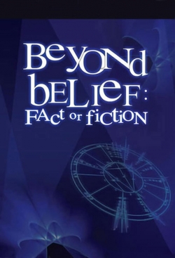 Beyond Belief: Fact or Fiction-watch