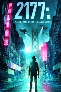 2177: The San Francisco Love Hacker Crimes-watch