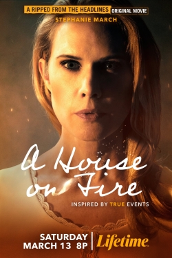 A House on Fire-watch