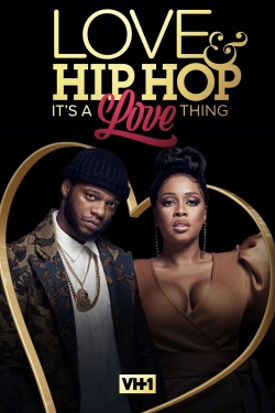 Love & Hip Hop: It’s a Love Thing-watch