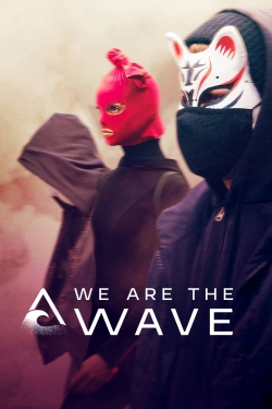 We Are the Wave-watch