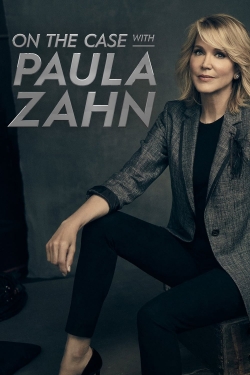 On the Case with Paula Zahn-watch