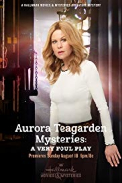 Aurora Teagarden Mysteries: A Very Foul Play-watch
