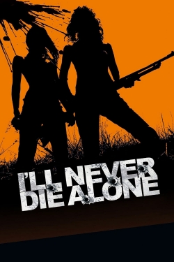 I'll Never Die Alone-watch