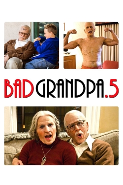 Jackass Presents: Bad Grandpa .5-watch