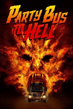 Party Bus To Hell-watch