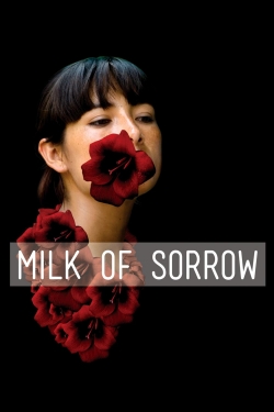 The Milk of Sorrow-watch