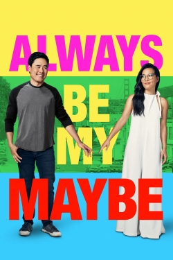 Always Be My Maybe-watch