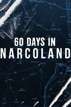 60 Days In: Narcoland-watch