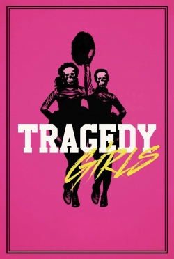 Tragedy Girls-watch