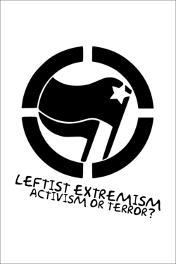 Leftist Extremism: Activism or Terror?-watch