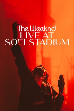 The Weeknd: Live at SoFi Stadium-watch