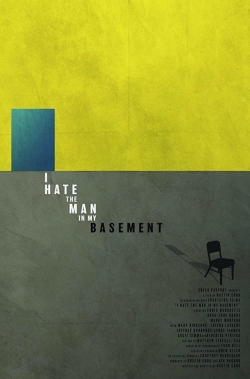 I Hate the Man in My Basement-watch
