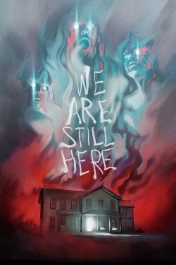 We Are Still Here-watch