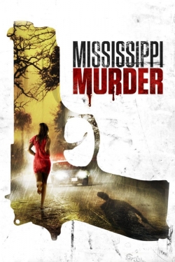 Mississippi Murder-watch