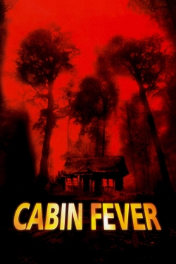 Cabin Fever-watch