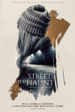 These Streets We Haunt-watch