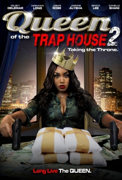 Queen of the Trap House 2: Taking the Throne-watch