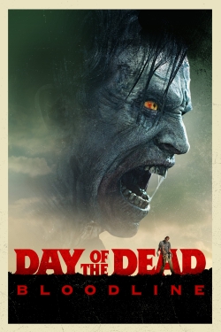 Day of the Dead: Bloodline-watch