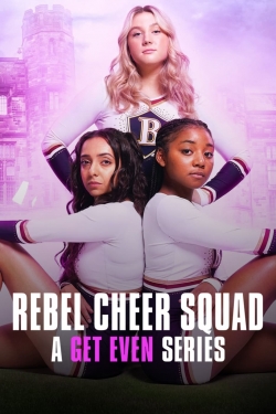 Rebel Cheer Squad: A Get Even Series-watch